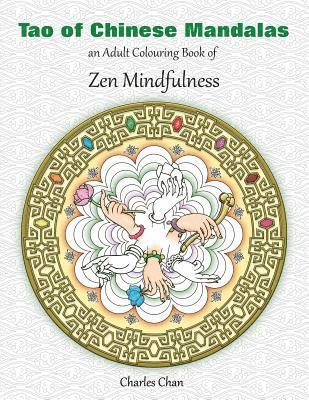 bokomslag Tao of Chinese Mandalas: An Adult Colouring Book of Zen Mindfulness