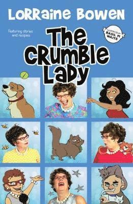 Lorraine Bowen - Crumble Lady, The, Häftad