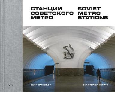 bokomslag Soviet Metro Stations