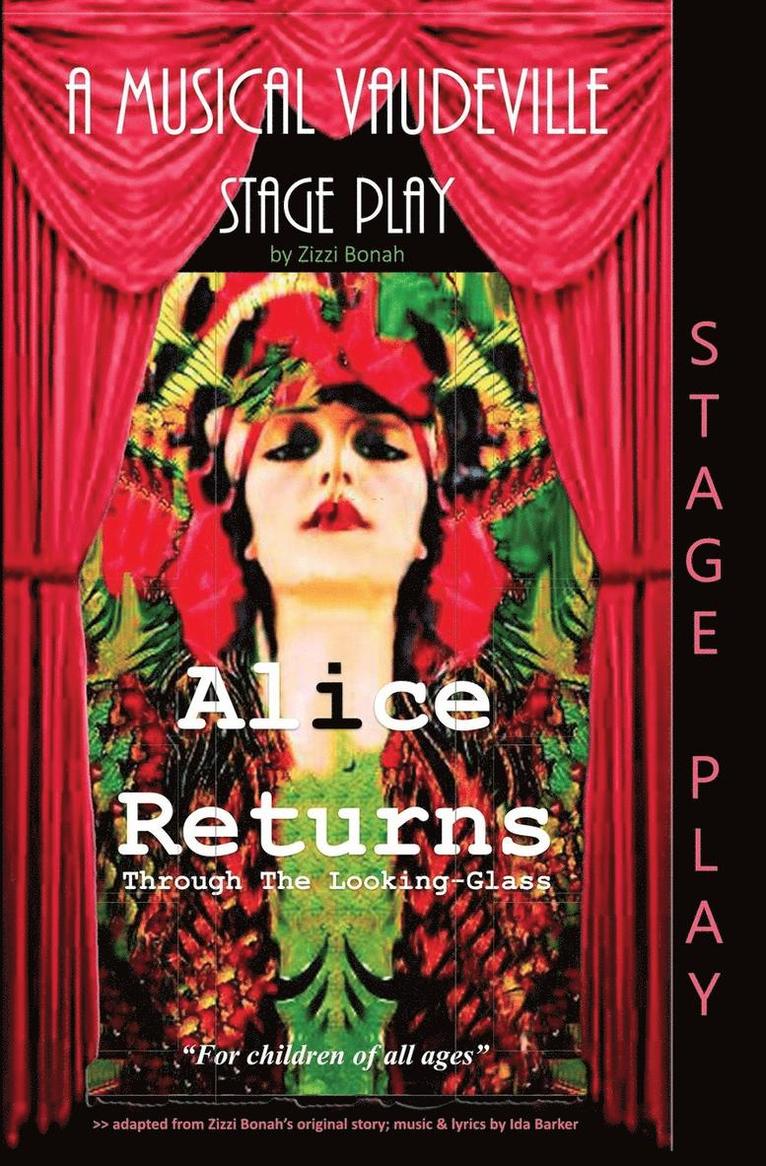 Alice Returns Through the Looking-Glass