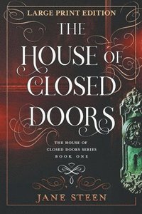 bokomslag The House of Closed Doors