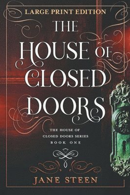 Jane Steen - House of Closed Doors, Häftad