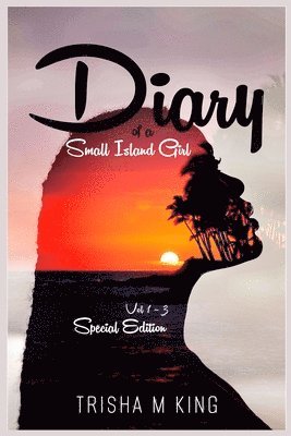 bokomslag Diary of a Small Island Girl: Volume 1-3 Special Edition