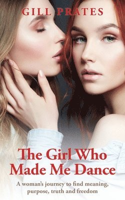 Girl Who Made Me Dance