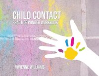 bokomslag Child Contact PRACTICE PONDER WORKBOOK for Foster Carers