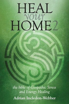 Heal Your Home 2 - The Next Level 1