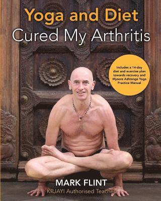 yoga and diet cured my arthritis 1