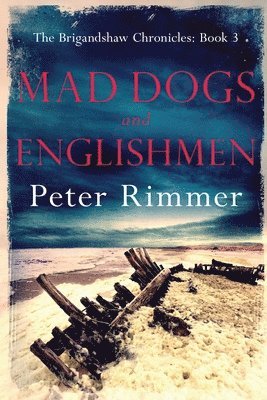 Peter Rimmer, Peter, Rimmer - Mad Dogs and Englishmen, Häftad