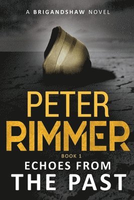 Peter Rimmer, Peter, Rimmer - Echoes from the Past, Häftad