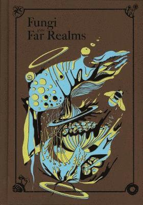 Fungi of the Far Realms