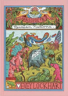 Evey Lockhart, Jarrett Crader - Very Pretty Paleozoic Pals, Inbunden