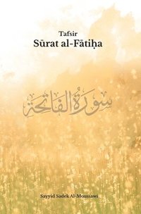 bokomslag Tafsir Surat Al-Fatiha