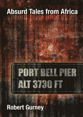 Absurd Tales from Africa