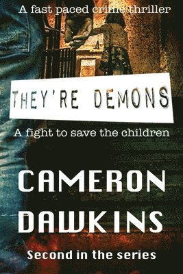 Cameron Dawkins - They're Demons, Häftad