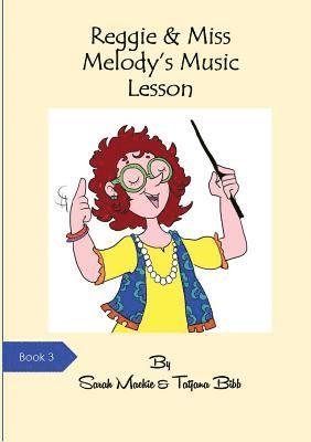 Reggie Reggie & Miss Melody's Music Lesson 1