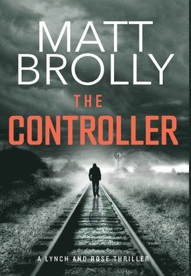 Matt Brolly - Controller, Inbunden