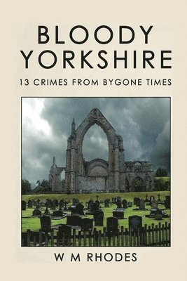 Bloody Yorkshire 1