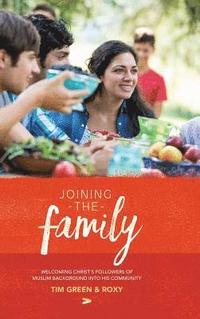 bokomslag Joining The Family: The Book