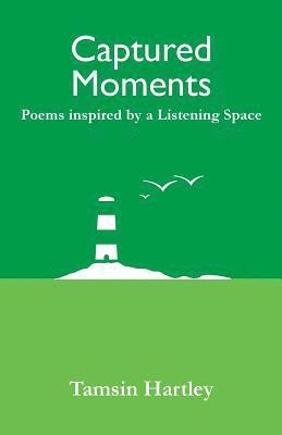 Tamsin Hartley, Siân-Elin Flint-Freel - Captured Moments, Häftad