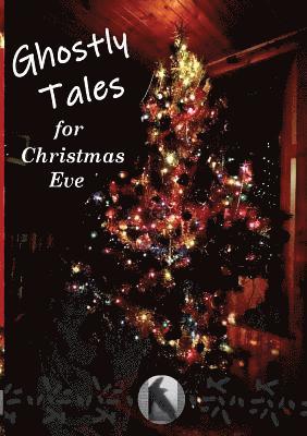 Ghostly Tales for Christmas Eve