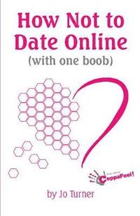 bokomslag How Not to Date Online