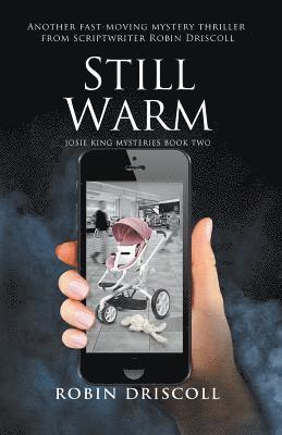 Robin Driscoll - Still Warm, Häftad