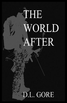 D. L. Gore, D.L. Gore - World After, Häftad