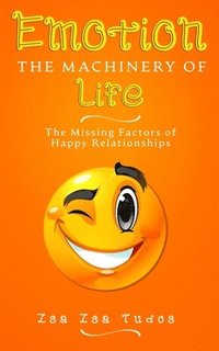 bokomslag EMOTION the Machinery of Life