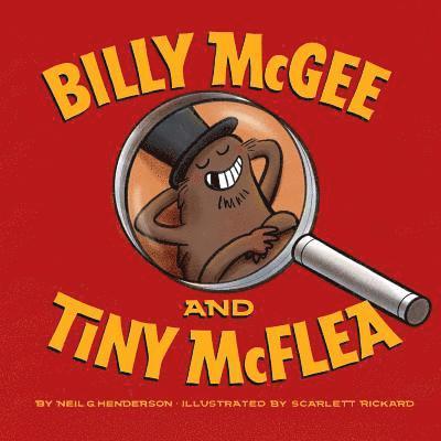 Neil G Henderson, Neil G. Henderson - Billy McGee & Tiny McFlea, Häftad