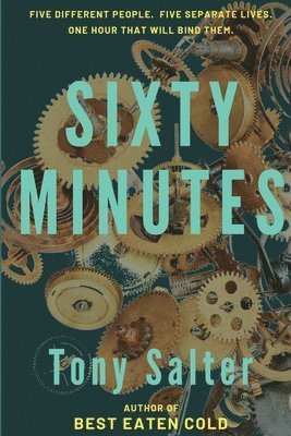 Tony Salter - Sixty Minutes, Häftad