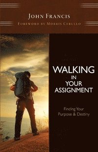 bokomslag Walking In Your Assignment (New Edition) - Revised Edition