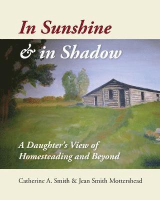 In Sunshine and in Shadow