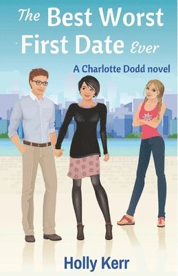 Holly Kerr - Best Worst First Date Ever, Häftad. Tillgänglighet: Tillfälligt slut