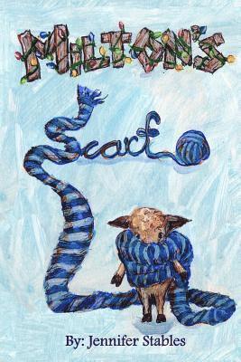 Jennifer Dale Stables - Milton's Scarf, Häftad