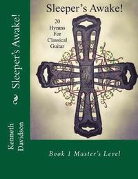 bokomslag Sleeper's Awake Book 1 Masters: Twenty Hymns