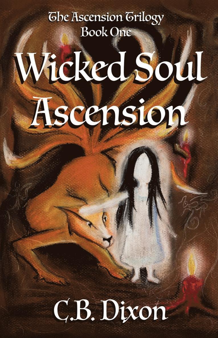 Wicked Soul Ascension 1