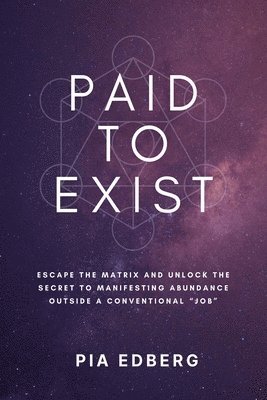 bokomslag Paid to Exist