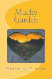 bokomslag Mucky Garden