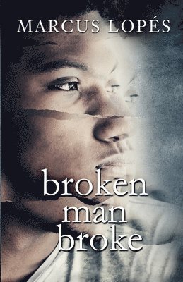 Broken Man Broke 1