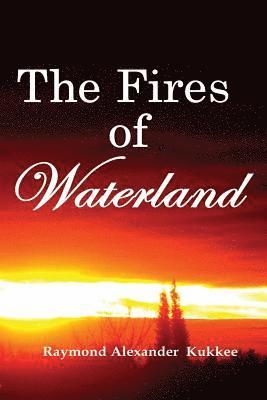 The Fires of Waterland 1