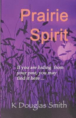 Prairie Spirit: A Memoir