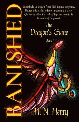 BANISHED The Dragon's Game Book I 1