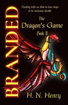 BRANDED The Dragon's Game Book II 1