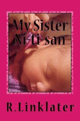 My Sister NI-TI-SAN 1