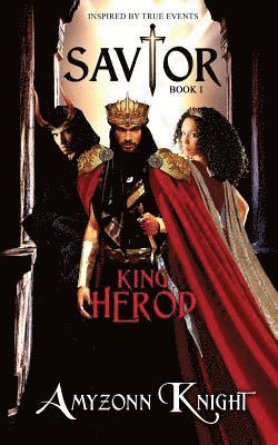 Savior: King Herod 1