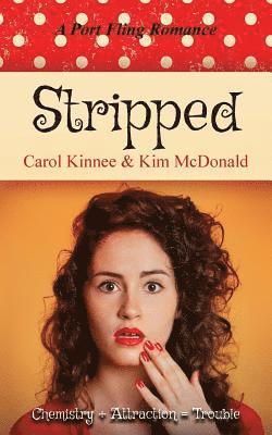 bokomslag Stripped: A Port Fling Romance