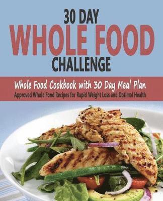 30 Day Whole Food Challenge 1