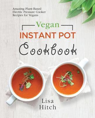 Vegan Instant Pot Cookbook 1