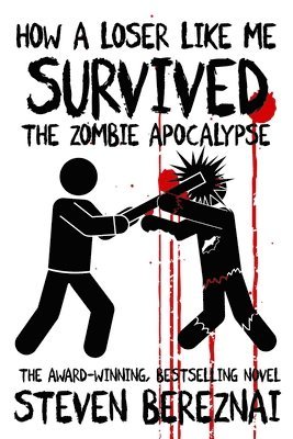 How A Loser Like Me Survived the Zombie Apocalypse 1