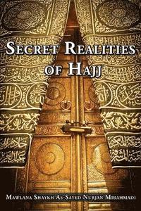 bokomslag Secret Realities of Hajj
